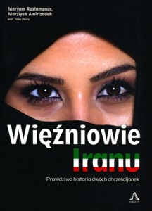 Obrazek Więźniowie Iranu Prawdziwa historia dwóch chrześcijanek