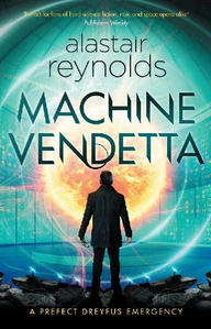 Bild von REYNOLDS, A: MACHINE VENDETTA