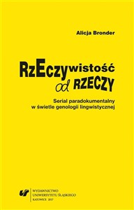 Bild von Rzeczywistość od rzeczy. Serial paradokumentalny..