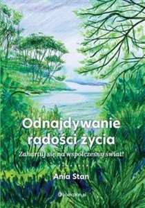 Obrazek Odnajdywanie radości życia Zahartuj się na współczesny świat!