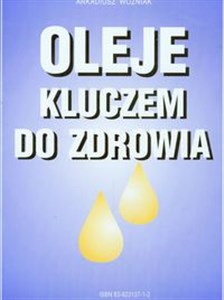 Obrazek Oleje kluczem do zdrowia