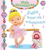 Zuzia bawi... - Emilie Beaumont, Nathalie Belineau, Christelle Mekdjian - buch auf polnisch 