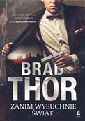 Książka : Zanim wybu... - Brad Thor