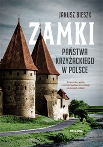 Obrazek Zamki Państwa Krzyżackiego w Polsce