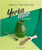 Yerba mate... - Rafał Przybylok - Ksiegarnia w niemczech