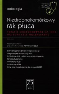 Obrazek Niedrobnokomórkowy rak płuca W gabinecie lekarza specjalisty Terapie ukierunkowane na inne niż EGFR cele molekularne