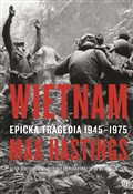 Wietnam Ep... - Max Hastings -  polnische Bücher