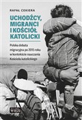 Polska książka : Uchodźcy, ... - Cekiera Rafał