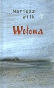 Wołoka - Mariusz Wilk -  Książka z wysyłką do Niemiec 