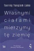 Książka : Własnymi c... - Tsering Yangzom Lama