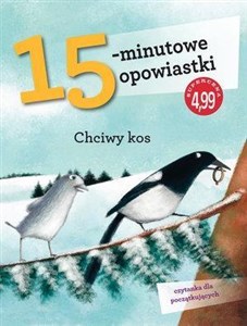 Obrazek 15-minutowe opowiastki: Chciwy kos