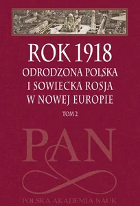 Bild von Rok 1918 Tom 2 Odrodzona Polska i sowiecka Rosja w nowej Europie