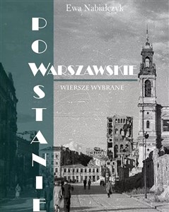 Obrazek Powstanie Warszawskie. Wiersze wybrane