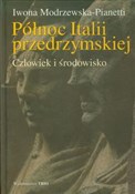 Północ Ita... - Iwona Modrzewska-Pianetti - buch auf polnisch 