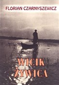 Polnische buch : Wicik Żywi... - Florian Czarnyszewicz