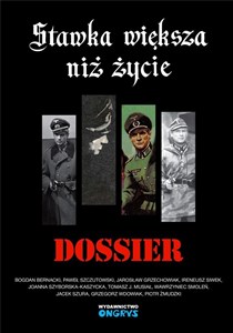 Obrazek Stawka większa niż życie Dossier