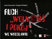 Ruch Wolno... - Kamil Dworaczek, Grzegorz Waligóra - buch auf polnisch 