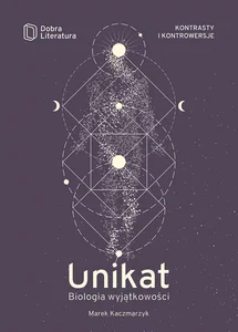 Obrazek Unikat Biologia wyjątkowości