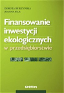 Bild von Finansowanie inwestycji ekologicznych w przedsiębiorstwie