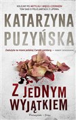 Z jednym w... - Katarzyna Puzyńska -  Książka z wysyłką do Niemiec 