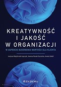 Kreatywnoś... - Justyna Majchrzak-Lepczyk, Joanna Rosak-Szyrocka, Aneta Sokół -  Książka z wysyłką do Niemiec 