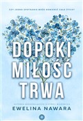 Dopóki mił... - Ewelina Nawara - buch auf polnisch 