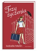 Trzy życze... - Isabelle Merlin -  polnische Bücher