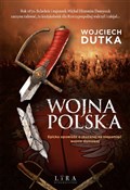 Wojna pols... - Wojciech Dutka -  Książka z wysyłką do Niemiec 