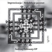 Książka : Improwizac... - Andrzej Hołowaty