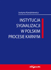Bild von Instytucja sygnalizacji w polskim procesie karnym
