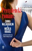 Prezydenck... - Nicola Kraus, Emma McLaughlin -  Książka z wysyłką do Niemiec 