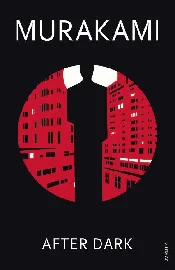 Książka : After Dark... - Haruki Murakami