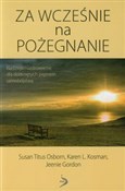 Polska książka : Za wcześni... - Susan Titus Osborn, Karen L. Kosman, Jeenie Gordon