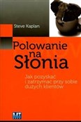 Polowanie ... - Steve Kaplan - Ksiegarnia w niemczech