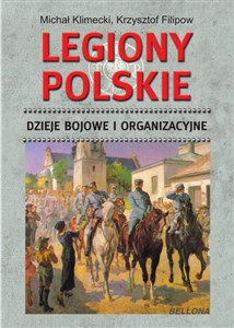 Bild von Legiony Polskie Dzieje bojowe i organizacyjne