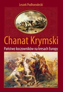 Obrazek Chanat Krymski Państwo Koczowników na kresach Europy