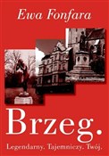 Polska książka : Brzeg. Leg... - Ewa Fonfara