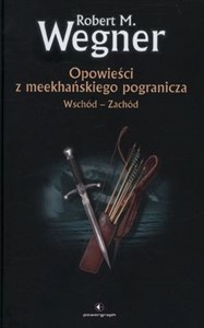 Bild von Opowieści z meekhańskiego pogranicza 2 Wschód-Zachód