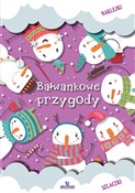 Zobacz : Bałwankowe... - Opracowanie Zbiorowe