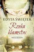 Polska książka : Rzeka kłam... - Edyta Świętek