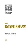 Krytyka ku... - Ralf Konersmann -  polnische Bücher