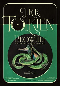 Bild von Beowulf Przekład i komentarz oraz Sellic Spell pod redakcją Christophera Tolkiena