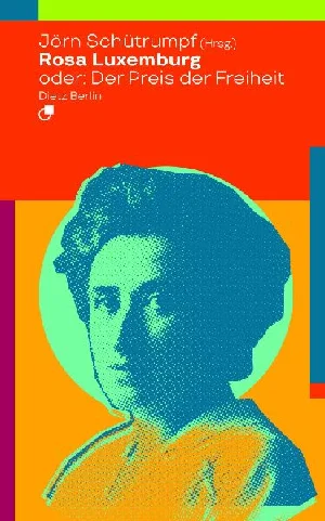 Obrazek ROSA LUXEMBURG ODER: DER PREIS DER FREIHEIT