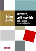 W Polsce, ... - Edwin Bendyk - buch auf polnisch 