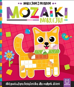 Obrazek Mozaiki naklejki. Aktywizująca książeczka dla małych dzieci. Naklejam z pieskiem