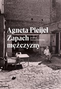 Zapach męż... - Agneta Pleijel -  polnische Bücher