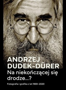 Obrazek Na niekończącej się drodze...?