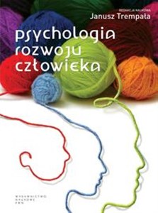 Obrazek Psychologia rozwoju człowieka Podręcznik akademicki