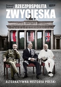 Bild von Rzeczpospolita zwycięska Alternatywna historia Polski