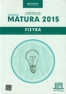 Obrazek Fizyka Nowa Matura 2015 Vademecum ze zdrapką Zakres rozszerzony